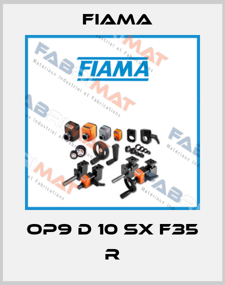 OP9 D 10 SX F35 R Fiama