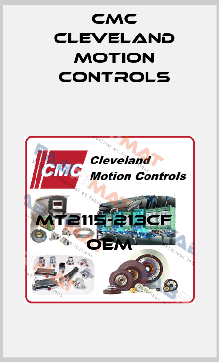MT2115-213CF   OEM Cmc Cleveland Motion Controls