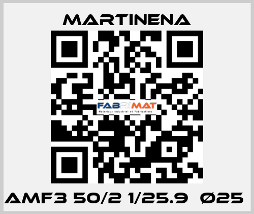 AMF3 50/2 1/25.9  ø25  Martinena