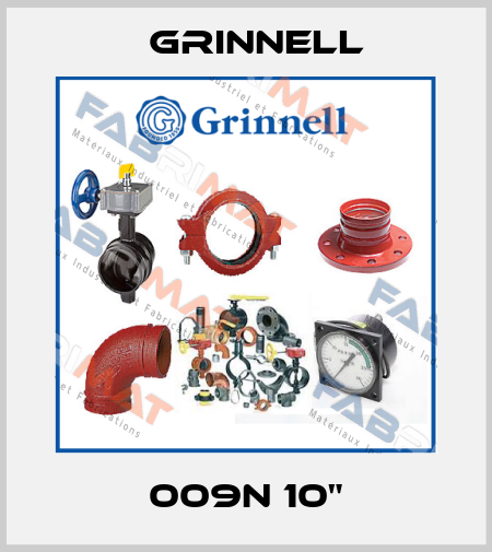 009N 10" Grinnell