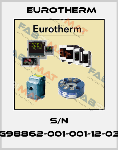 S/N G98862-001-001-12-03 Eurotherm