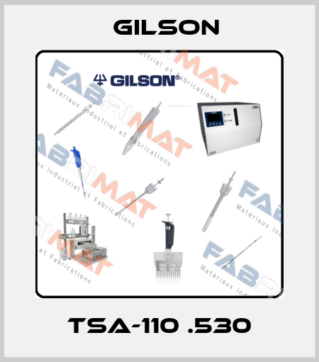 TSA-110 .530 Gilson