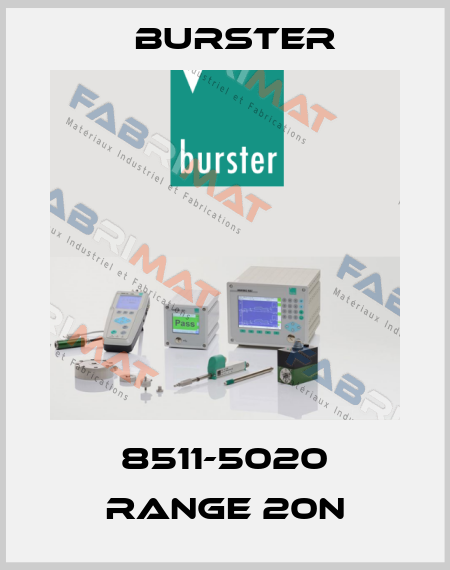 8511-5020 range 20N Burster