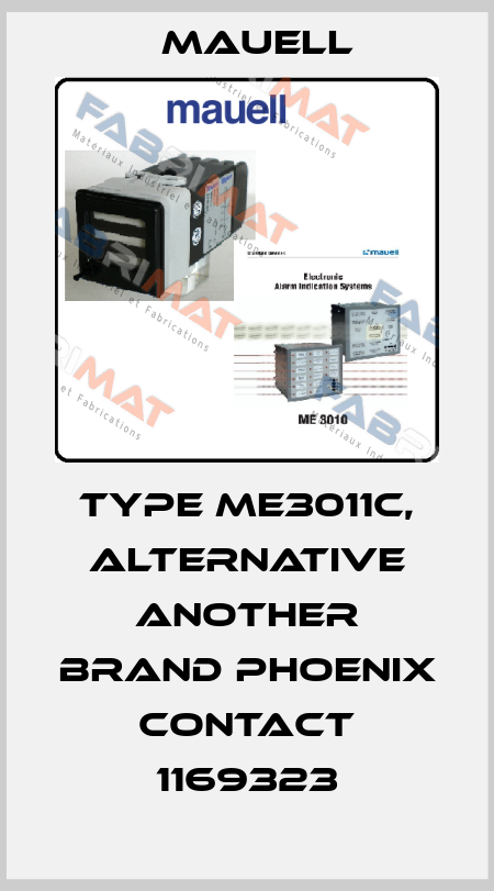 Type ME3011C, alternative another brand Phoenix Contact 1169323 Mauell
