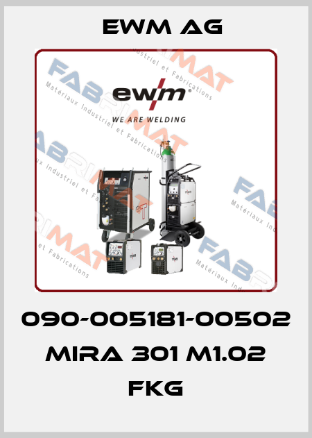 090-005181-00502 Mira 301 M1.02 FKG EWM AG