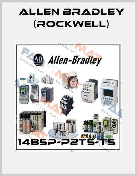 1485P-P2T5-T5  Allen Bradley (Rockwell)