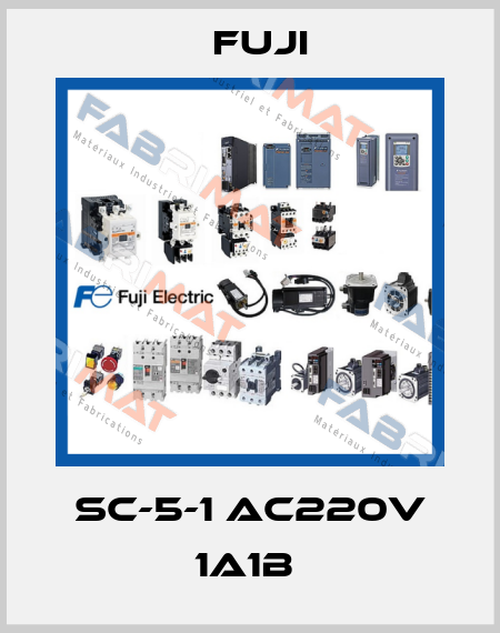 SC-5-1 AC220V 1A1B  Fuji