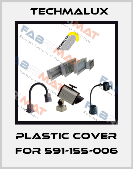Plastic Cover for 591-155-006 Techmalux