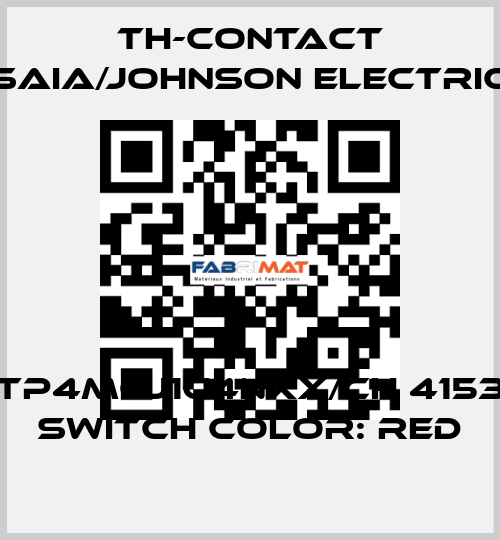 TP4MCJ1C4NXX/CH 4153 Switch color: Red TH-Contact (Saia/Johnson Electric)