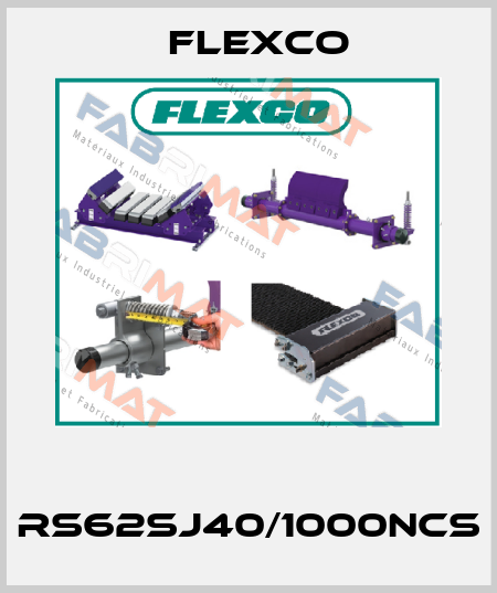  RS62SJ40/1000NCS Flexco
