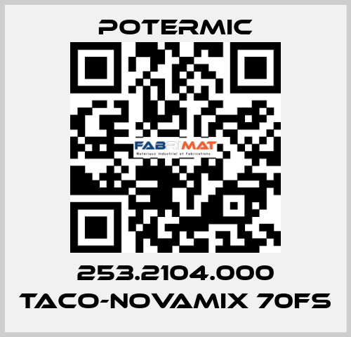 253.2104.000 TACO-NOVAMIX 70FS Potermic