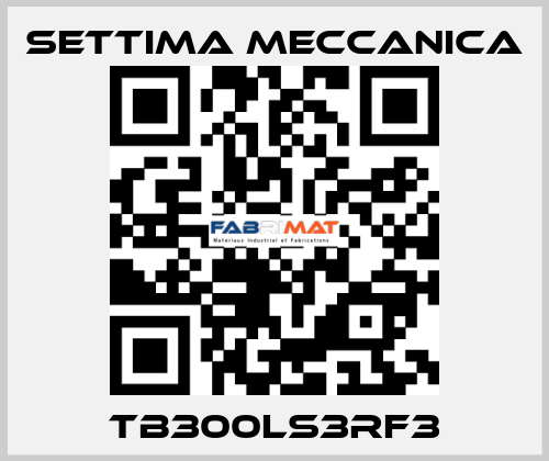 TB300LS3RF3 Settima Meccanica