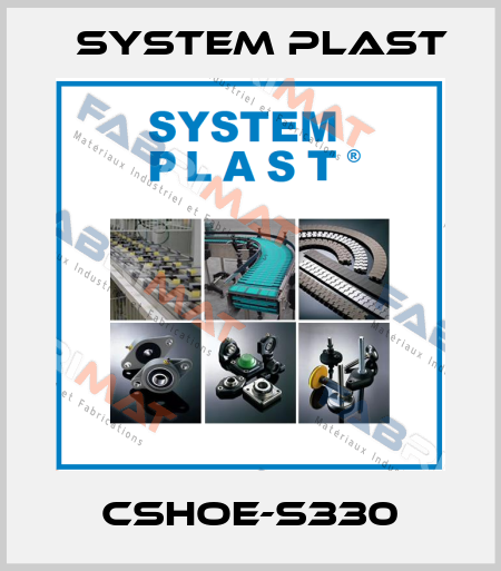 CSHOE-S330 System Plast