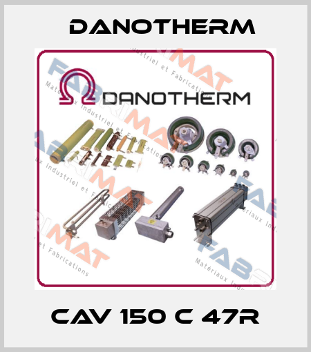 CAV 150 C 47R Danotherm
