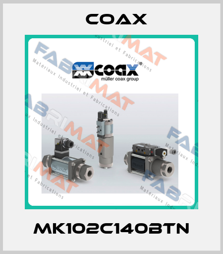 MK102C140BTN Coax