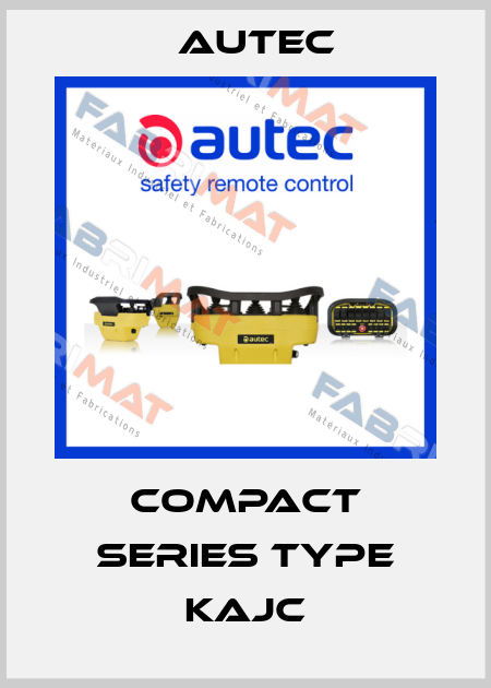 Compact series type KAJC Autec