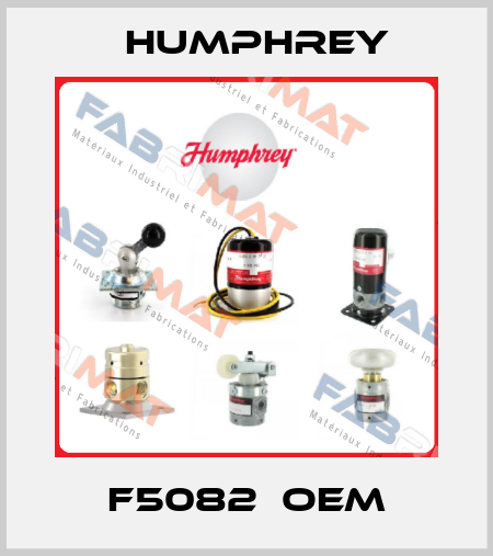 F5082  OEM Humphrey
