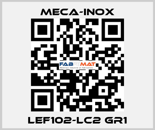 LEF102-LC2 GR1 Meca-Inox