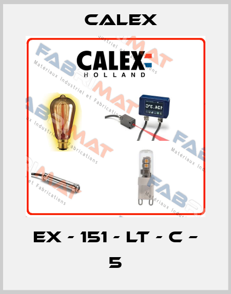 EX - 151 - LT - C – 5 Calex