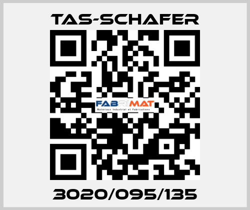 3020/095/135 TAS-SCHAFER