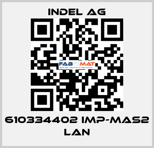 610334402 IMP-MAS2 LAN INDEL AG