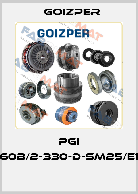 PGI 760b/2-330-D-SM25/E1F  Goizper