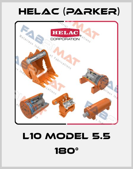  L10 Model 5.5 180° Helac (Parker)