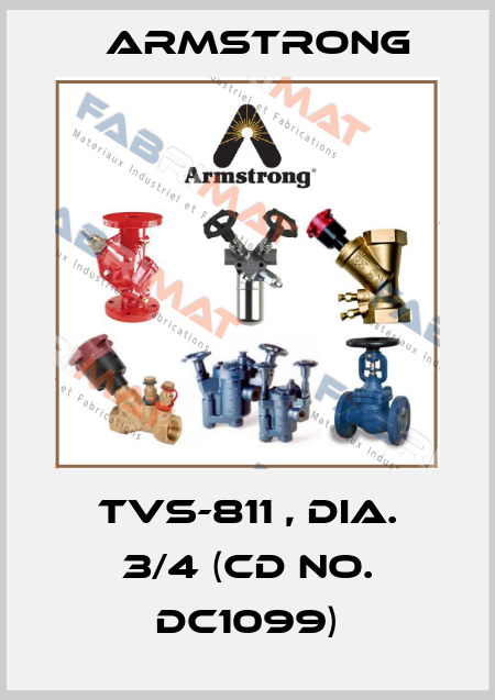 TVS-811 , DIA. 3/4 (CD no. DC1099) Armstrong