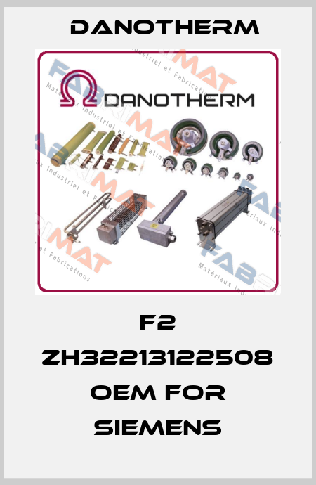 F2 ZH32213122508 OEM for Siemens Danotherm