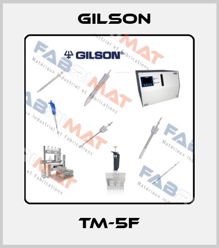 TM-5F Gilson