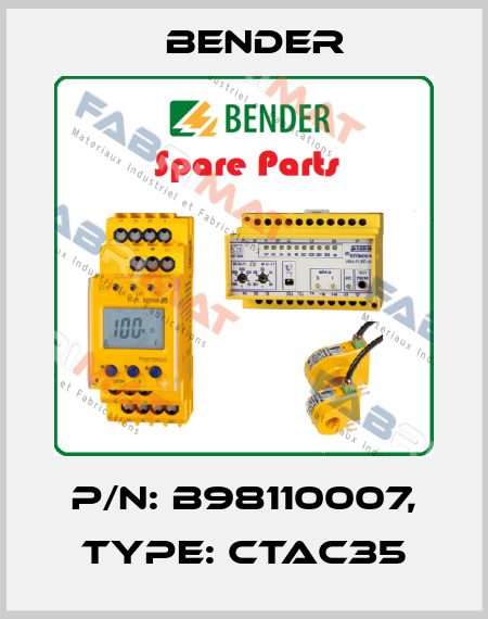 p/n: B98110007, Type: CTAC35 Bender
