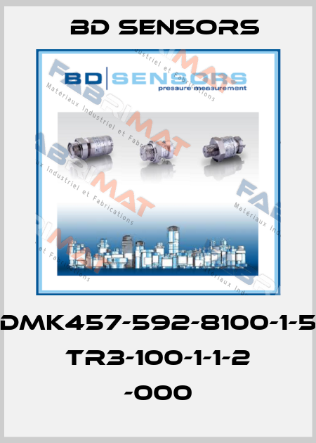 DMK457-592-8100-1-5 TR3-100-1-1-2 -000 Bd Sensors