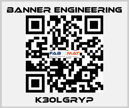 K30LGRYP Banner Engineering