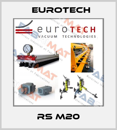 RS M20 EUROTECH