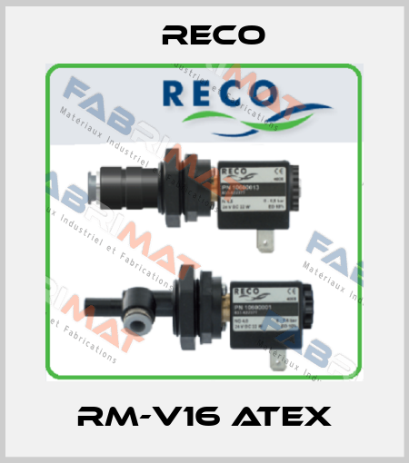 RM-V16 ATEX Reco