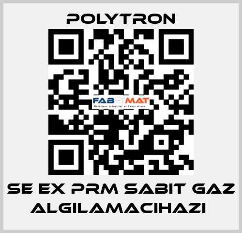 SE EX PRM SABIT GAZ ALGILAMACIHAZI  Polytron