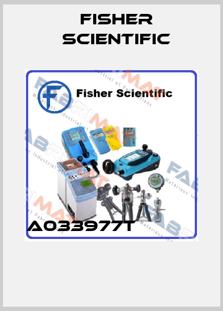 A033977T             Fisher Scientific
