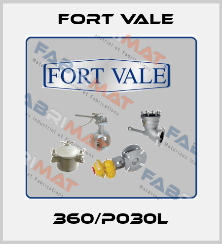 360/P030L Fort Vale