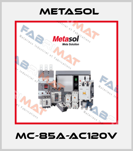 MC-85A-AC120V Metasol