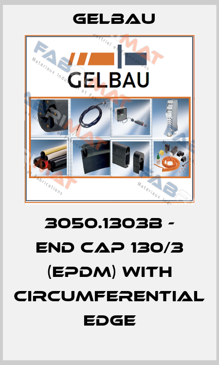 3050.1303B - END CAP 130/3 (EPDM) with circumferential edge Gelbau