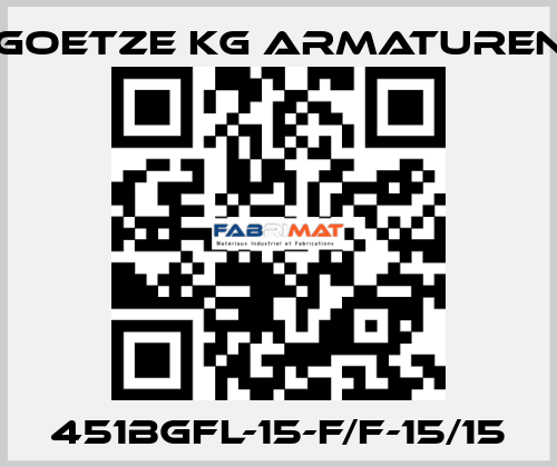 451bGFL-15-f/f-15/15 Goetze KG Armaturen