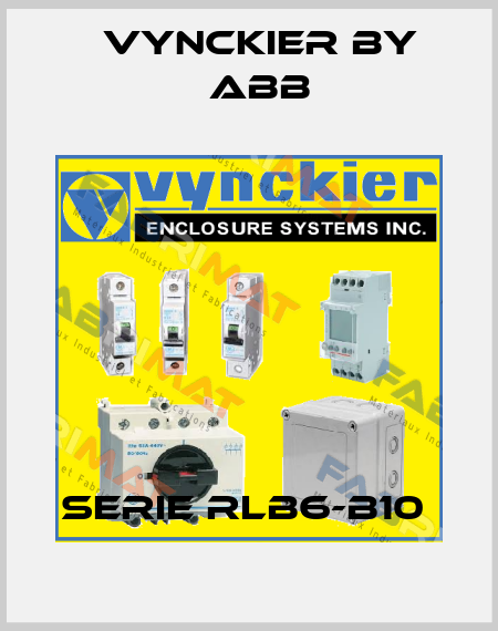 SERIE RLB6-B10  Vynckier by ABB