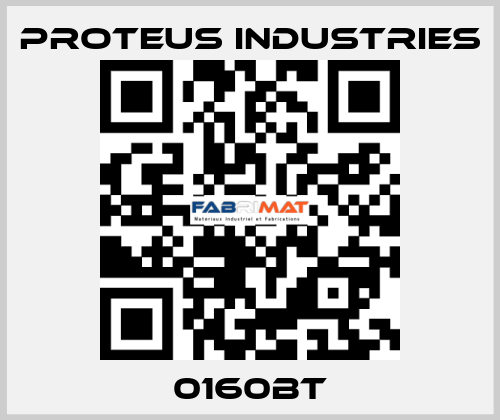 0160BT PROTEUS INDUSTRIES