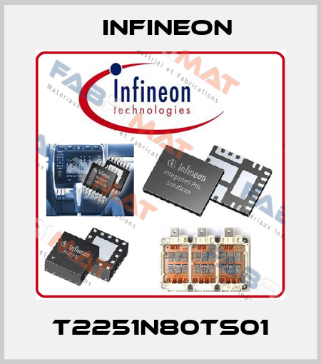 T2251N80TS01 Infineon