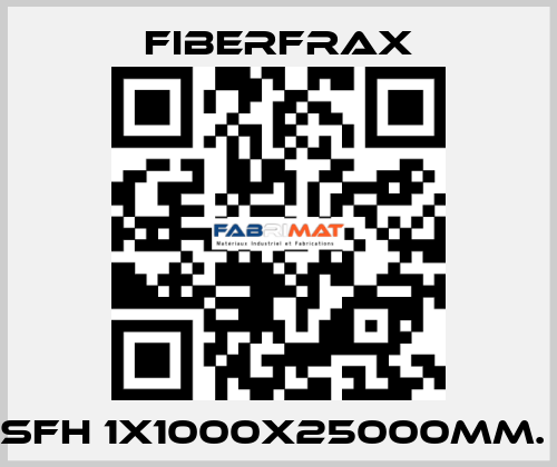 SFH 1X1000X25000MM.  Fiberfrax