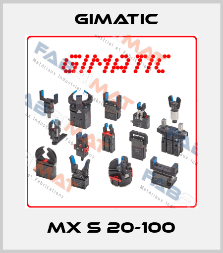 MX S 20-100 Gimatic
