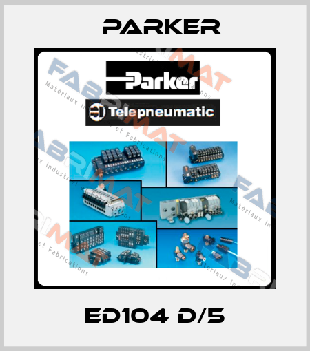 ED104 D/5 Parker