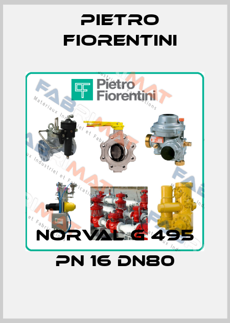 NORVAL G 495 PN 16 DN80 Pietro Fiorentini