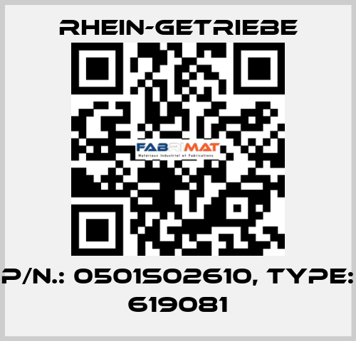 P/N.: 0501S02610, Type: 619081 Rhein-Getriebe