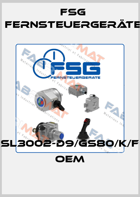 SL3002-D9/GS80/K/F   OEM FSG Fernsteuergeräte